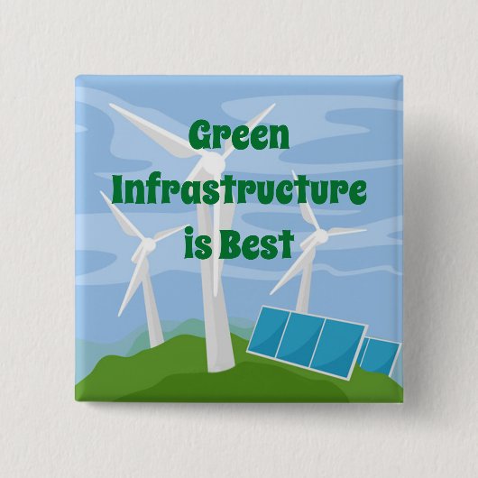 Grüne Infrastruktur ist die beste Button (Vorderseite)