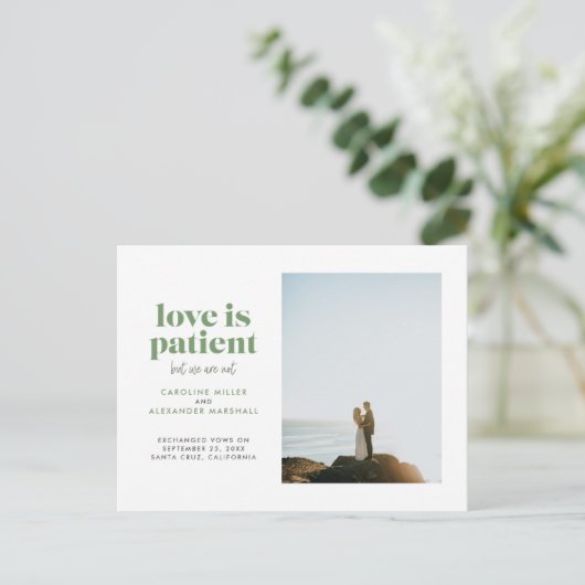 Grüne Liebe ist geduldig, aber wir sind keine Entf Ankündigungspostkarte (Stehend Vorderseite)