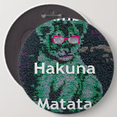 Grüne Löwe mit rosa Brille "Hakuna Matata" Kunst Button (Vorne & Hinten)