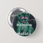 Grüne Löwe mit rosa Brille "Hakuna Matata" Kunst Button (Vorne & Hinten)
