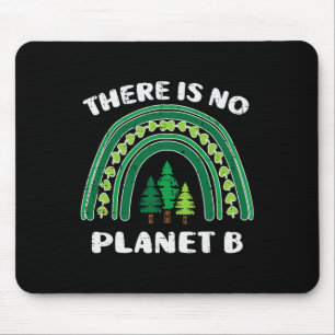 Grüne Regenbogenbäume Es gibt keinen Planeten-B-Er Mousepad
