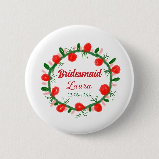 Grüne rote Kränze hinzufügen Namen Brautjungfrau G Button (Vorderseite)