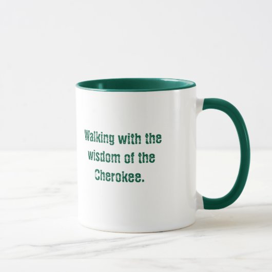 Grüne Typografie Cherokee Sprichwort Kaffee Tasse (Rechts)