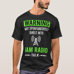 Grüne Warnung Amateurfunk Ham Radio T-Shirt