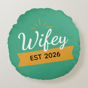 Grüne Wifey Est Benutzerdefinierte Gold Braut, Ver Rundes Kissen