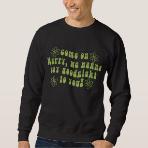 Grüne Worte mit guten nächtlichen Wünschen Sweatshirt