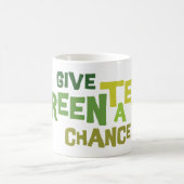 Grünen Tee eine Chance Tasse geben (Mittel)