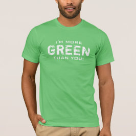 GRÜNER als alle Farben T-Shirt
