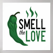 Grüner Chile Riecht die Liebe Poster (Vorne)