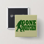 Grüner gezogener Squatchin-Slogan Button (Vorne & Hinten)