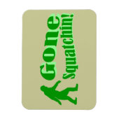 Grüner gezogener Squatchin-Slogan Magnet (Vertikal)