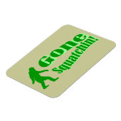 Grüner gezogener Squatchin-Slogan Magnet (Linke Seite)