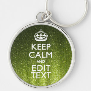Grüner Glamour Keep Calm Ihren Text Schlüsselanhänger