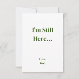 Grüner Glaube, ich bin immer noch hier... Liebe, G Mitteilungskarte