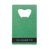 Grüner Glitzer, Hintergrund des Glitzer, Ihr Name Geldbeutel Flaschenöffner (Rückseite)