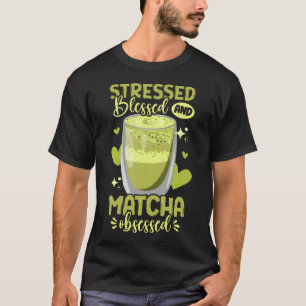 Grüner Tee Matcha Gestresst Gesegnet Und Matcha Be