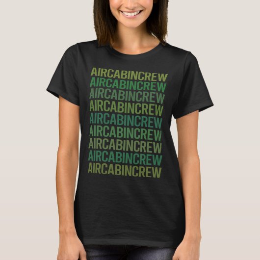 Grüner Text - Crew der Luftkabine T-Shirt (Vorderseite)