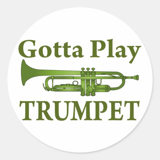Grünes, abwechslungsreiches Gotta Play Trumpet Ges Runder Aufkleber (Vorderseite)