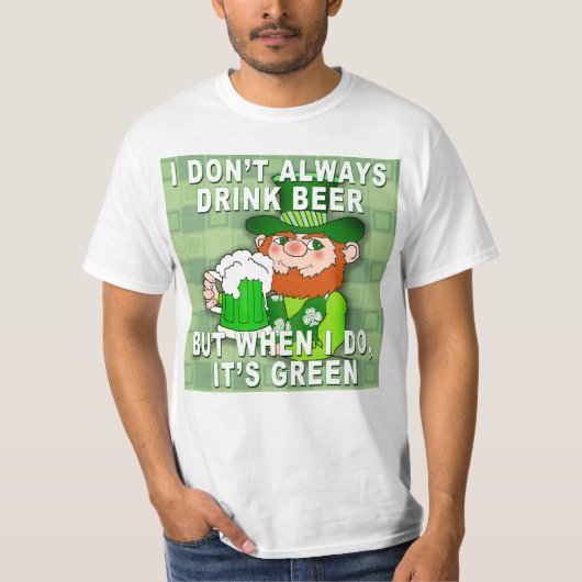 Grünes Bier für St Patricks Day Meme Spaß T-Shirt (Vorderseite)