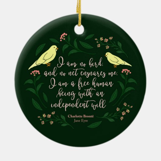Grünes Blumenvogel-Zitat Jane Eyre Charlotte Keramik Ornament (Hinten)