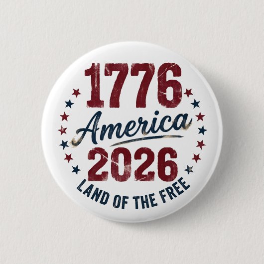 Grunge Amerika 1776 - 2026 Land der Freien Button (Vorderseite)