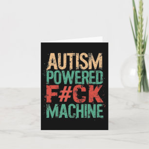 Grunge Autismus Powered F#ck Machine Health Appare Karte