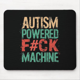 Grunge Autismus Powered F#ck Machine Health Appare Mousepad