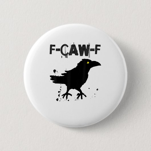 Grunge Coffee F-Caw-F Crow Adult Humor Graphic Tee Button (Vorderseite)