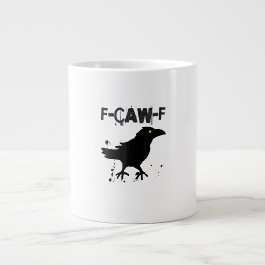 Grunge Coffee F Caw F Crow Humor Creative Style Jumbo-Tasse (Vorderseite)