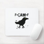 Grunge Coffee F Caw F Crow Humor Creative Style Mousepad (Mit Mouse)