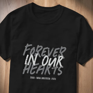 Grunge-Gedenkstätte für immer in unseren Herzen Be T-Shirt