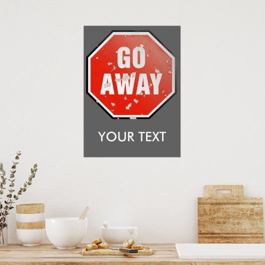 Grunge "Go Away"-Schild-Vorlage - Poster (Küche)