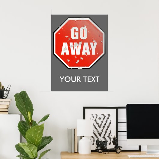 Grunge "Go Away"-Schild-Vorlage - Poster (Heimbüro)