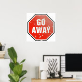 Grunge "Go Away"-Zeichen Poster (Heimbüro)