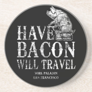 Grunge Have Bacon Will Travel Untersetzer