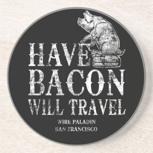 Grunge Have Bacon Will Travel Untersetzer (Vorne)