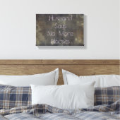 Grunge, Mann sagt nicht mehr Pferde Leinwanddruck (Insitu (Schlafzimmer))