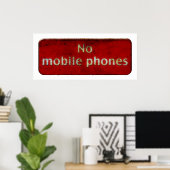 Grunge 'NO MOBILE PHONES' Zeichen - unheimliches P Poster (Heimbüro)