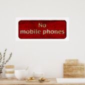 Grunge 'NO MOBILE PHONES' Zeichen - unheimliches P Poster (Küche)