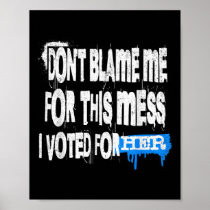 Grunge Style Design-dont Schuld mich für dieses Ch Poster