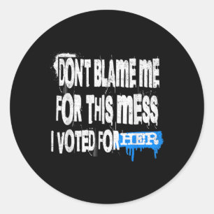 Grunge Style Design-dont Schuld mich für dieses Ch Runder Aufkleber