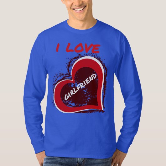 Grunge Style I Love My Girlfriend Heart Design T-Shirt (Vorderseite)
