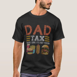 Grunge Vater Tax Bold Retro Text T-Shirt