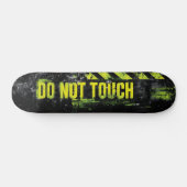 Grunge Warnzeichen "Keine Touch" Skateboard (Horizontal)
