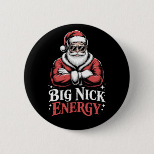 Grunt Style Big Nick Energie lustiger Santa Weihna Button