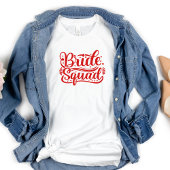Gruppe Bachelorette Bride Squad Red Letters T-Shirt