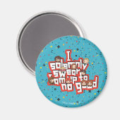 Gruppe "ICH VERSICHERE MICH SOLL, DASS ICH BIS ZU Magnet (Vorderseite/Rückseite)