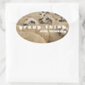 Gruppendenken Ovaler Aufkleber (Tasche)