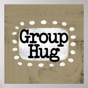 Gruppenumarmung Poster Wall Art