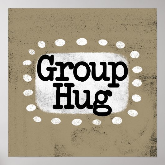 Gruppenumarmung Poster Wall Art (Vorne)